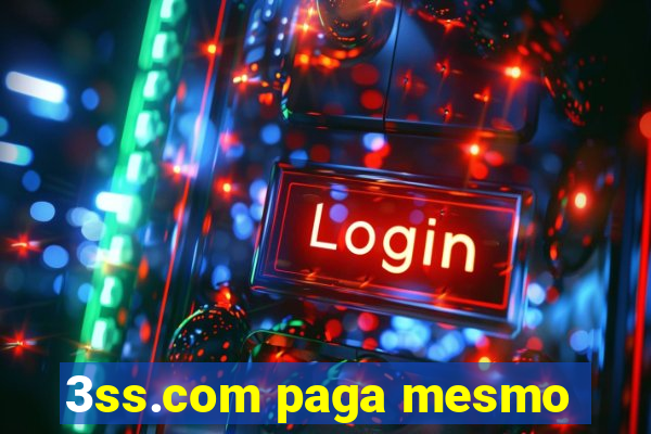 3ss.com paga mesmo